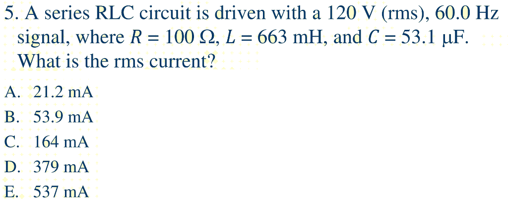 Solved A series RLC circuit is driven with a 120 V (rms), | Chegg.com