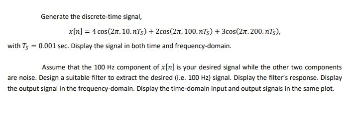 Solved Generate the discrete-time signal x[n] = 4 cos (2?. | Chegg.com