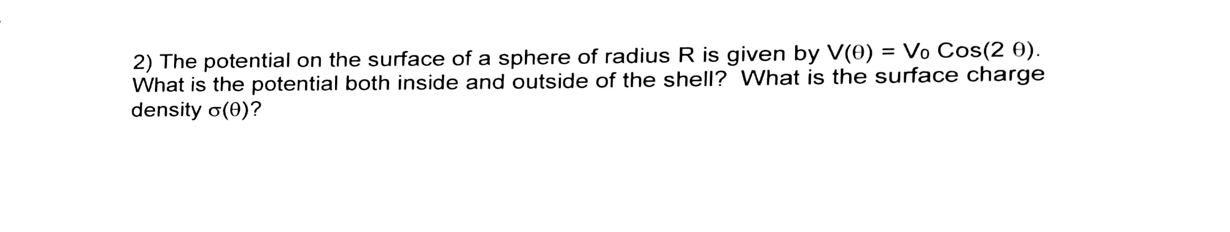 Solved The potential on the surface of a sphere of radius R | Chegg.com