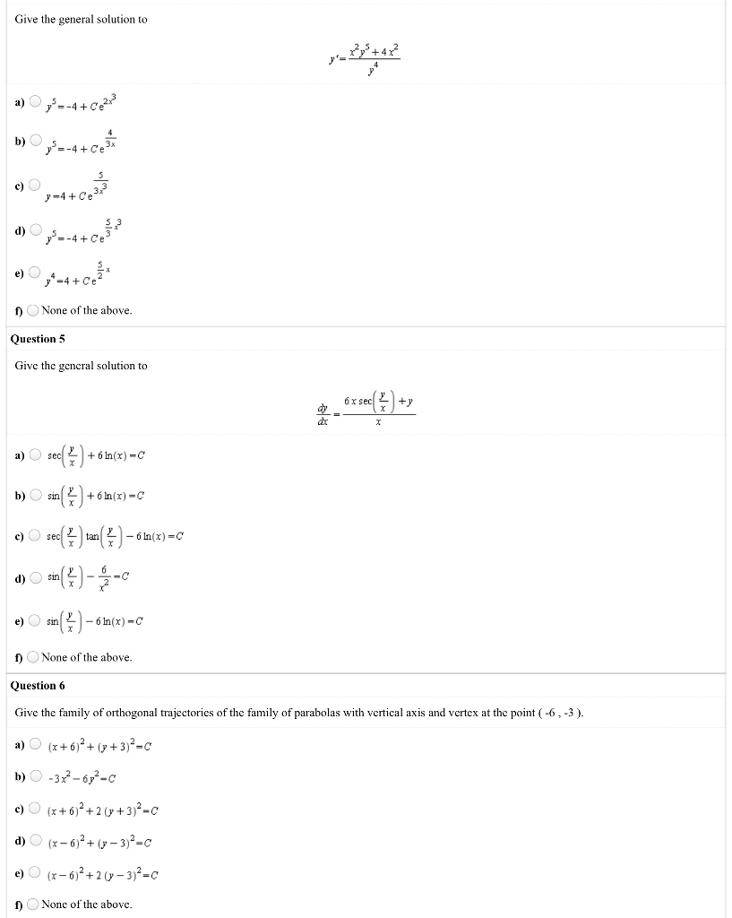 Solved Give the general solution to y' = x^2 y^5 + 4x^2/y^4 | Chegg.com