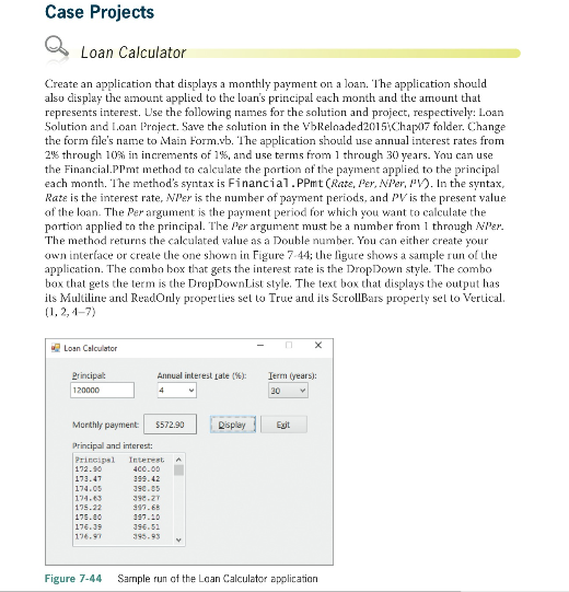 Case Projects Loan Calculator Create an application | Chegg.com