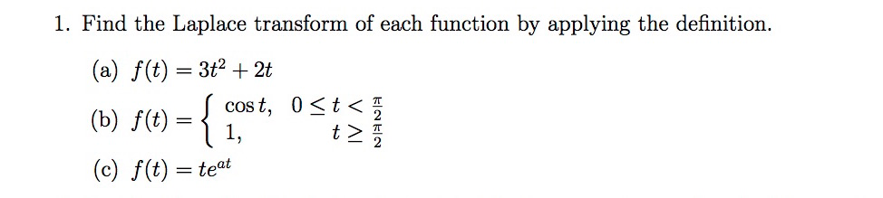 Solved Find the Laplace transform of each function by | Chegg.com