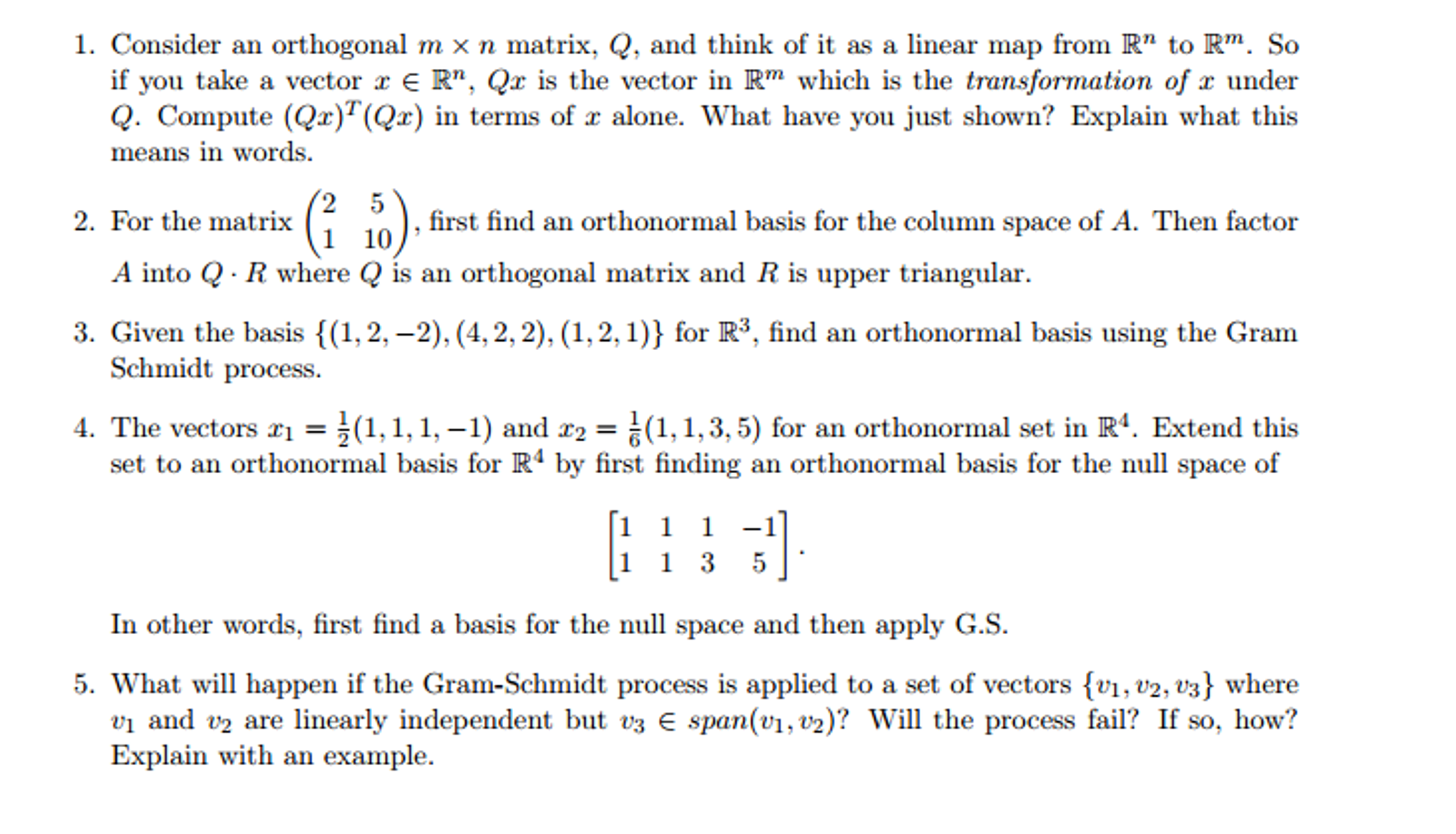 Solved Consider an orthogonal m times n matrix. Q, and think