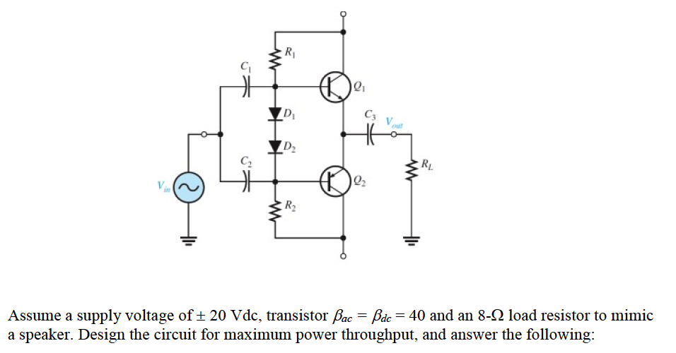 Solved Consider The Following Class AB Power Amplifier | Chegg.com ...