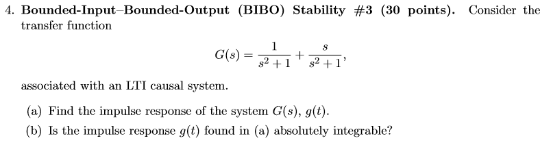 Solved 4. Bounded-Input transfer function Bounded-Output | Chegg.com
