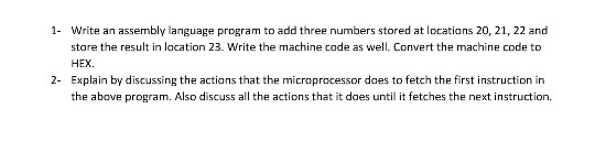 Solved 1- Write an assembly language program to add three | Chegg.com