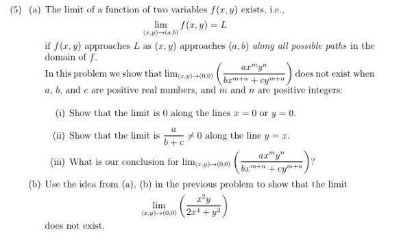 Solved (5) (a) The limit of a function of two variables (r, | Chegg.com