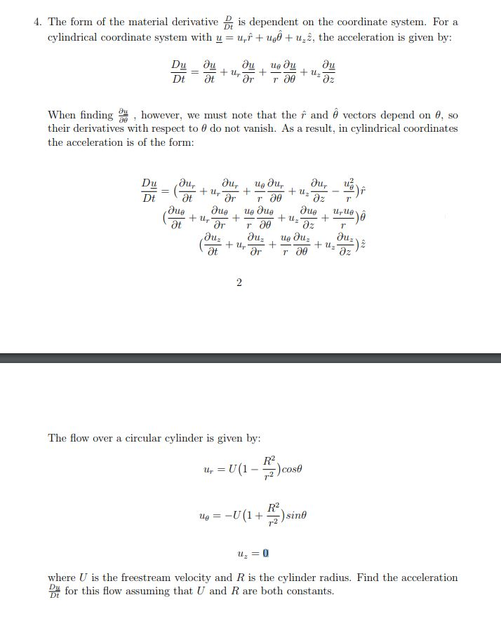 Solved 4. The form of the material derivative cylindrical | Chegg.com