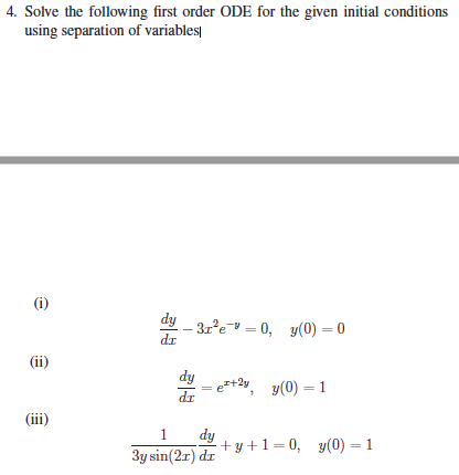 Solved 4. Solve the following first order ODE for the given | Chegg.com