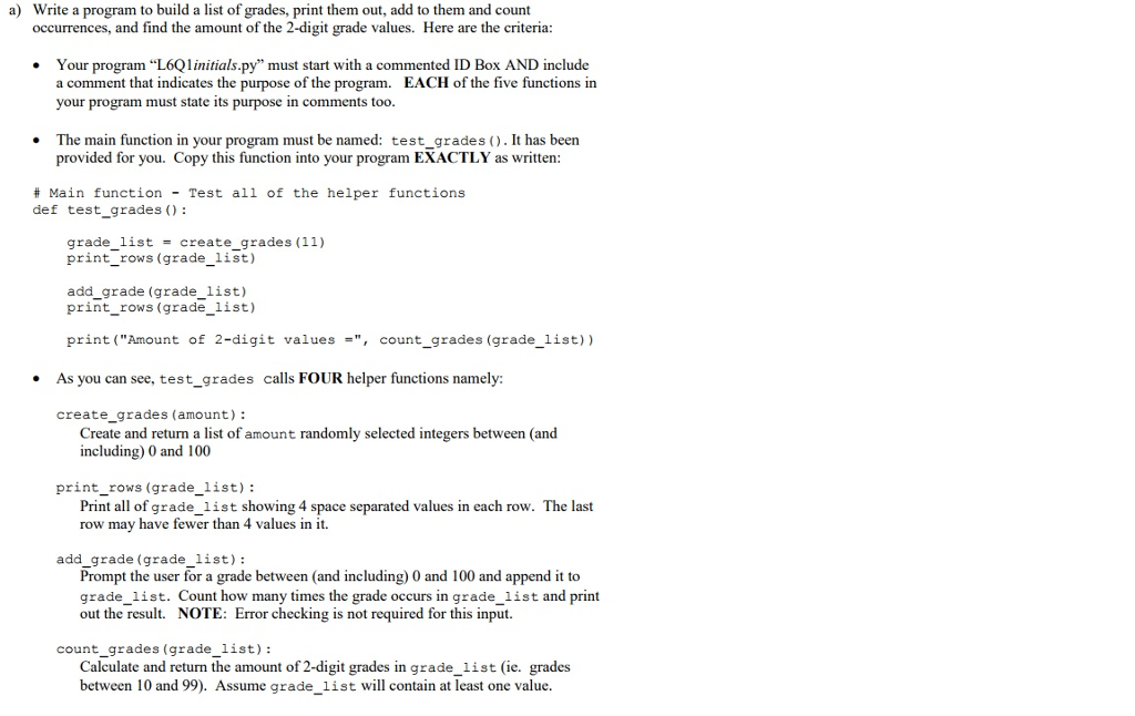 Solved Write a program to build a list of grades, print them | Chegg.com