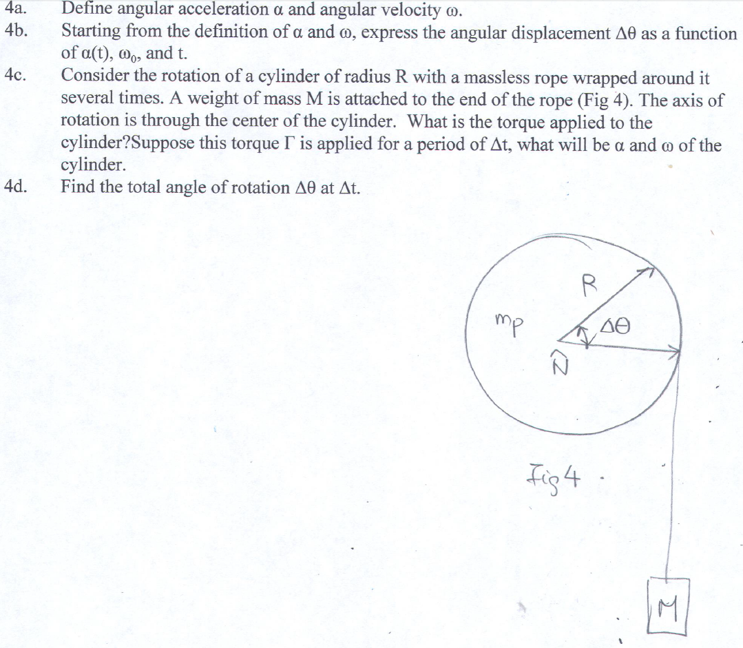 Solved 4a. Define angular acceleration alpha and angular Chegg