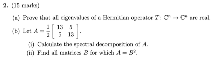 Solved Prove That All Eigenvalues Of A Hermitian Operator T: | Chegg.com