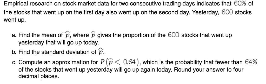 Stock Problem Stat Solved Empirical research on stock market data for two | Chegg.com