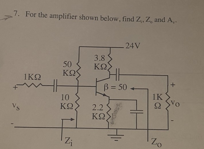 Solved 7. For the amplifier shown below, find Z, Zo and A | Chegg.com