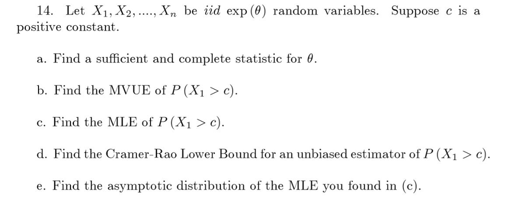 14. Let Xi,X2, ..., Xn Be Iid Exp (0) Random | Chegg.com