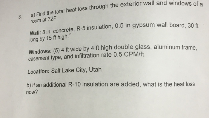 Solved Find the total heat loss through the exterior wall | Chegg.com