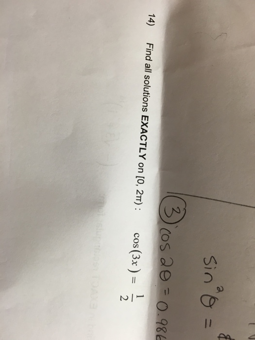 solved-find-all-solutions-exactly-on-0-2pi-cos-3x-1-2-chegg
