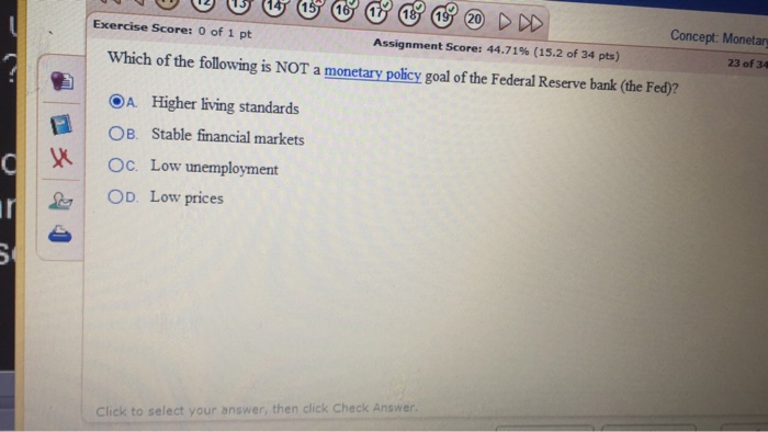 Solved Which of the following is NOT a monetary policy goal | Chegg.com