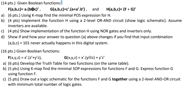 Solved (14 Pts.) Given Boolean Functions: Fla,b,c)-a.(b C), | Chegg.com