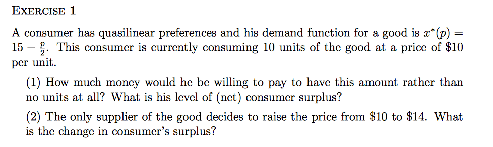 Solved ExErCISE 1 A consumer has quasilinear preferences and | Chegg.com