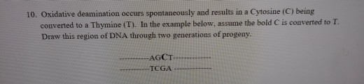 Solved 10. Oxidative deamination occurs spontaneously and | Chegg.com
