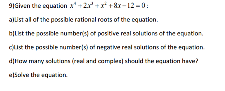 solved-given-the-equation-x-4-2x-3-x-2-8x-12-0-chegg