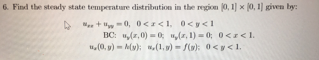 Solved 6. Find the steady state temperature distribution in | Chegg.com
