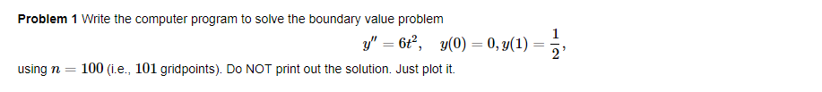 Solved Problem 1 Write the computer program to solve the | Chegg.com
