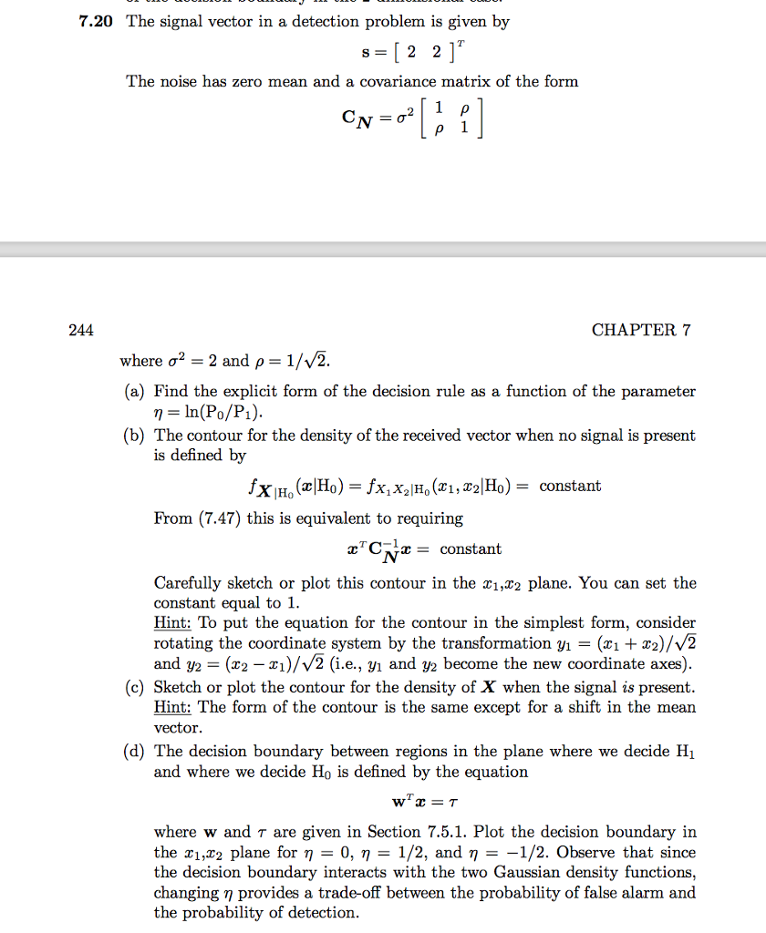 7.20 The Signal Vector In A Detection Problem Is | Chegg.com