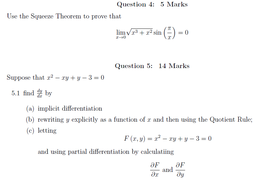 Solved Question 4: 5 Marks Use the Squeeze Theorem to prove | Chegg.com