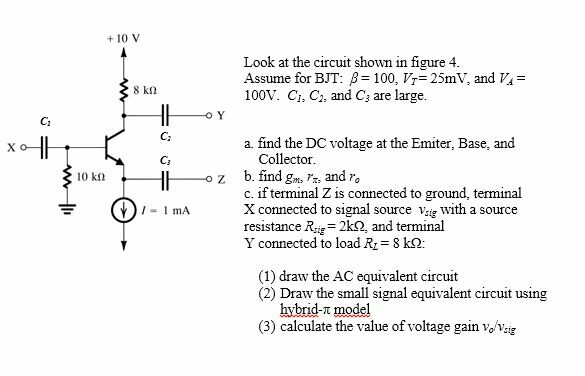 Solved + 10 V Look at the circuit shown in figure 4 Assume | Chegg.com