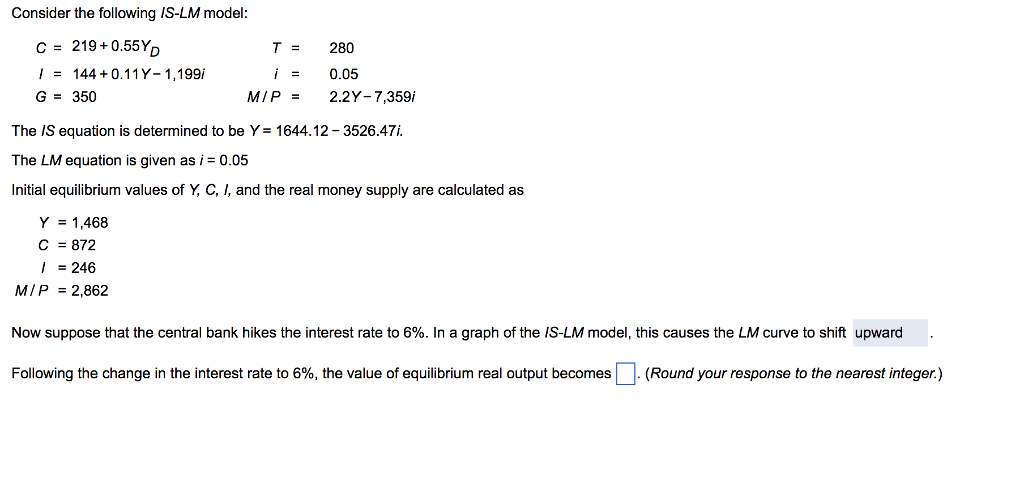 Solved Consider The Following IS-LM Model: The IS Equation | Chegg.com