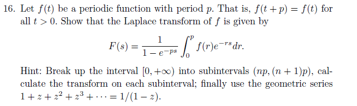 Solved Let f(t) be a periodic function with period p. That | Chegg.com