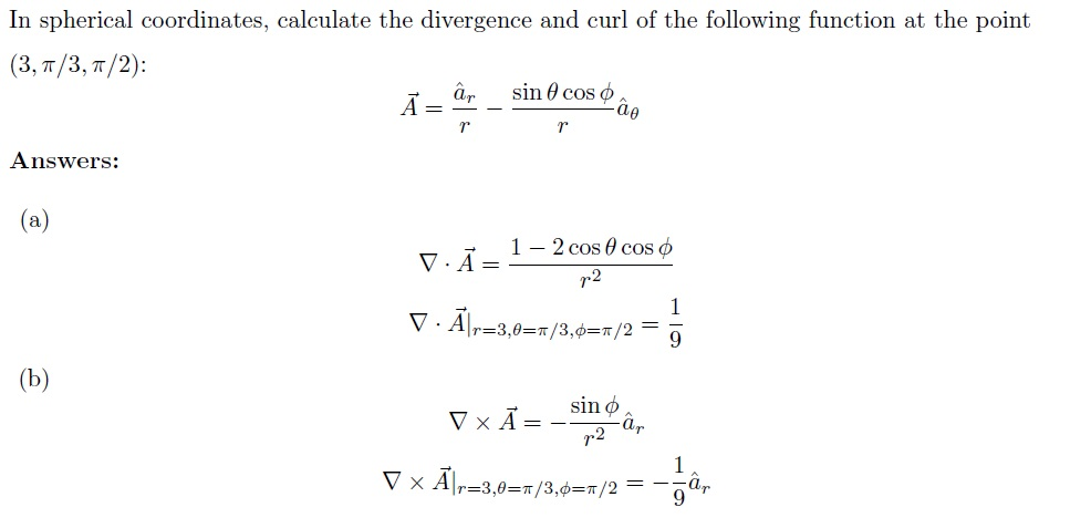 Solved In spherical coordinates, calculate the divergence | Chegg.com