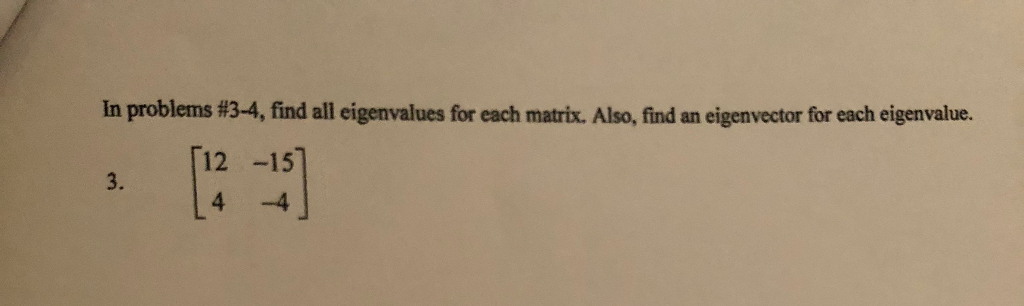 Solved In problems #34, find all eigenvalues for each | Chegg.com