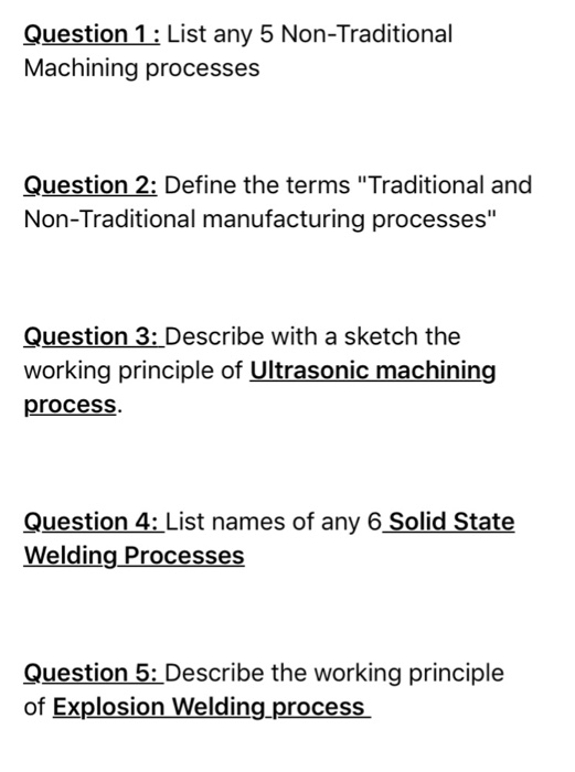 Solved List any 5 NonTraditional Machining processes