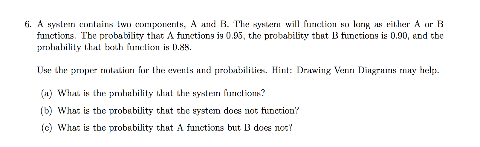 Solved A System Contains Two Components, A And B. The System | Chegg.com