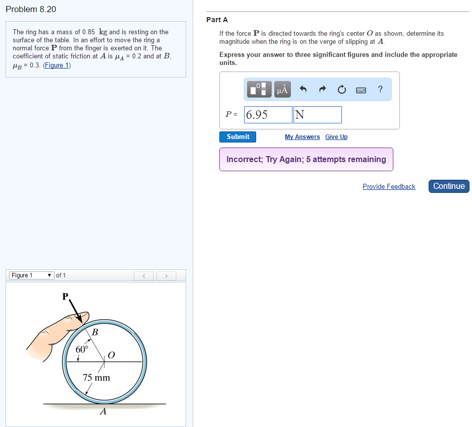 Solved The ring has a mass of 0.85 kg and is resting on the | Chegg.com