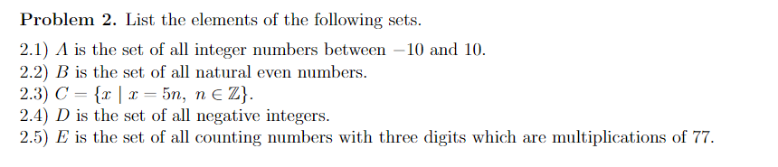 Solved Problem 2. List the elements of the following sets. | Chegg.com