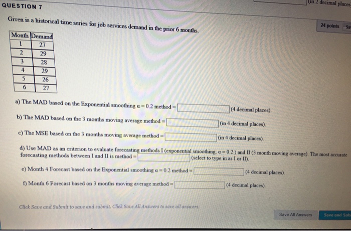 Solved The Period 5 forecast by using weighted moving | Chegg.com