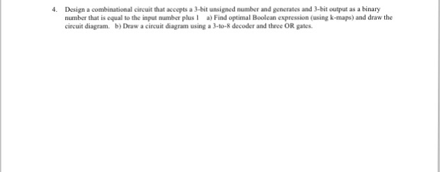 Solved Design a combinational circuit that accepts a 3-bit | Chegg.com