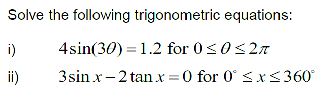 Solved Solve The Following Trigonometric Equations Chegg