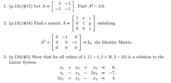 Solved 1. (p.131/#15) Let A= [ -: :1] Find A,-24 2, | Chegg.com