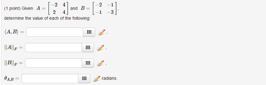 Solved Given A = [-2 4 2 4] And B = [-2 -1 -1 -3] | Chegg.com