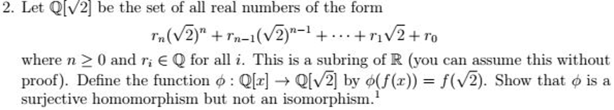 Solved Let Q[Squareroot 2] be the set of all real numbers of | Chegg.com