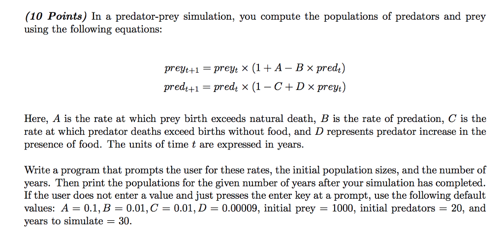 Solved (10 Points) In A Predator-prey Simulation, You | Chegg.com