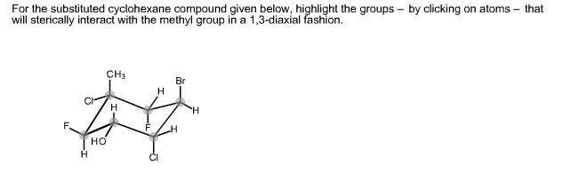 Solved For the substituted cyclohexane compound given below, | Chegg.com