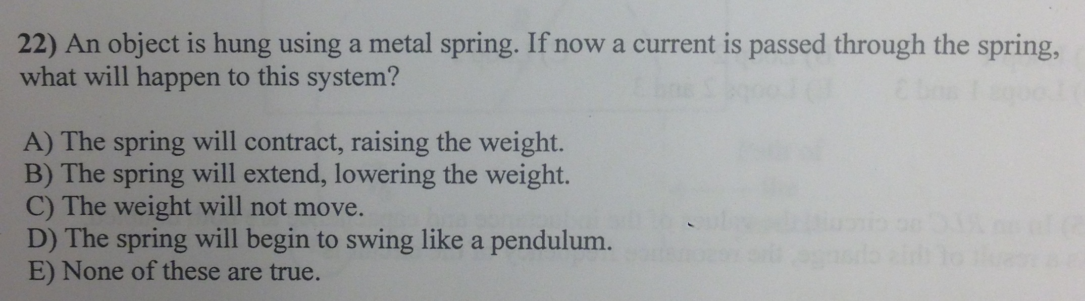 Solved An object is hung using a metal spring. If now a | Chegg.com