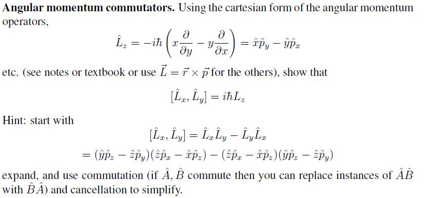 Solved Angular Momentum Commutators. Using The Cartesian | Chegg.com