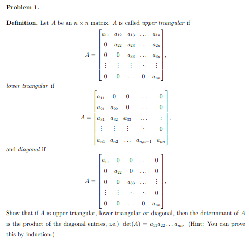 Solved Problem 1 Definition. Let A be an nx n matrix. A is | Chegg.com
